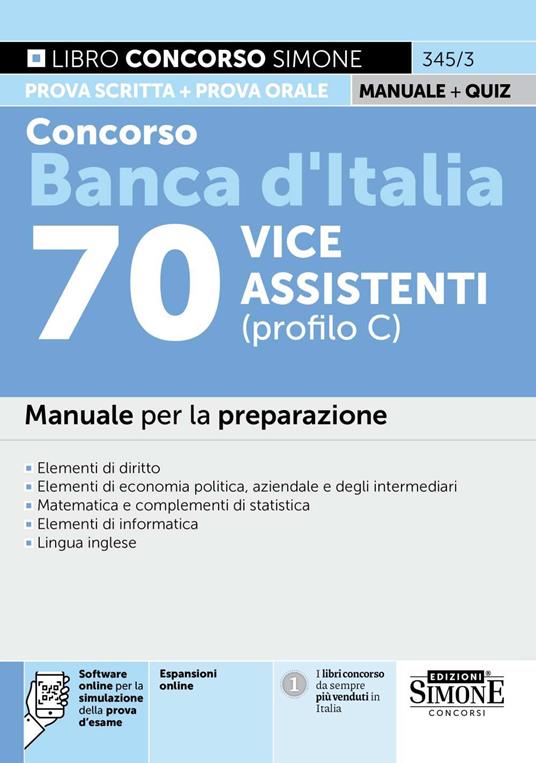 Concorso Banca d'Italia 70 vice assistenti (profilo C). Manuale per la preparazione. Con espansioni online. Con software online per la simulazione della prova d'esame - copertina