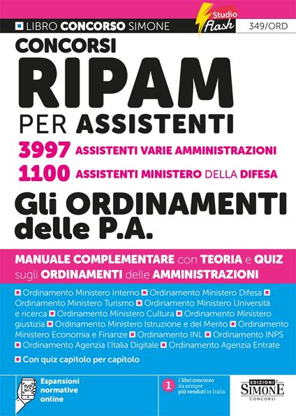 Concorsi RIPAM per assistenti 3997 assistenti varie amministrazioni. 1100 assistenti Ministero della Difesa. Gli ordinamenti delle P.A. Manuale complementare con teoria e quiz sugli ordinamenti delle amministrazioni. Con Espansioni normative online - copertina