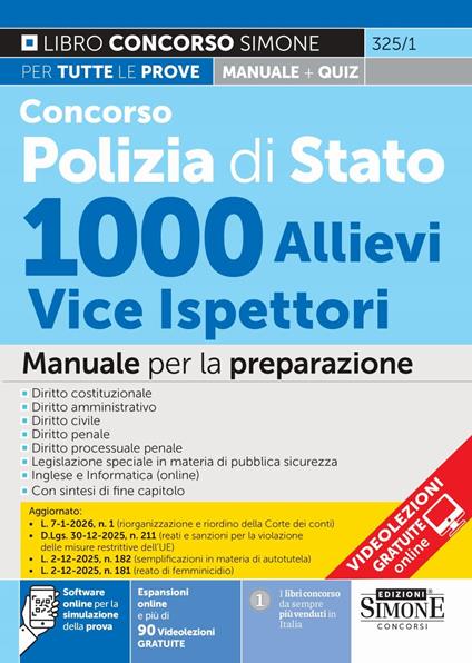 Concorso Polizia di Stato 1000 allievi vice ispettori. Manuale per la preparazione. Con espansioni online e più 90 Videolezioni GRATUITE. Con software online per la simulazione della prova - copertina