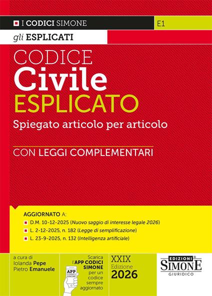 Codice civile esplicato. Spiegato articolo per articolo. Con leggi complementari. Con APP CODICI SIMONE per un codice sempre aggiornato - copertina