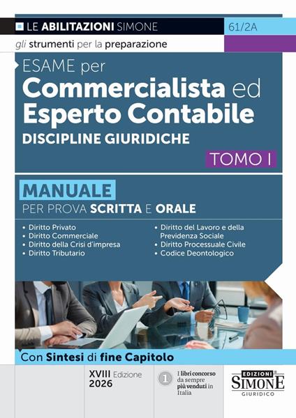 Esame per commercialista ed esperto contabile. Manuale per prova scritta e orale. Vol. 1: Discipline giuridiche - copertina