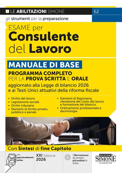 Esame per consulente del lavoro. Manuale di base. Programma completo per la prova scritta e orale. Con approfondimenti online - copertina