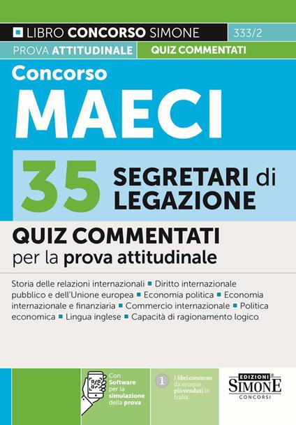 Concorso MAECI 2026. 35 segretari di legazione. Quiz commentati per la prova attitudinale. Con software per la simulazione della prova - copertina