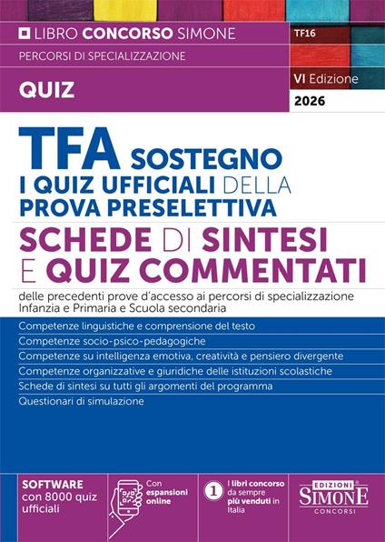 TFA Sostegno. I quiz ufficiali della prova preselettiva. Schede di sintesi e quiz commentati. Con espansioni online. Con software con 8000 quiz ufficiali - copertina