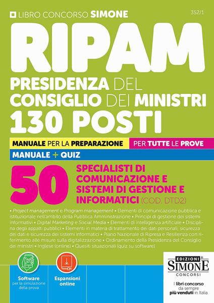 Concorso RIPAM Presidenza del Consiglio dei Ministri. 130 posti. 50 specialisti comunicazione e sistemi di gestione e informatici (COD.DTD2). Manuale per la preparazione. Per tutte le prove. Con Espansioni online. Con Software per la simulazione della prova - copertina