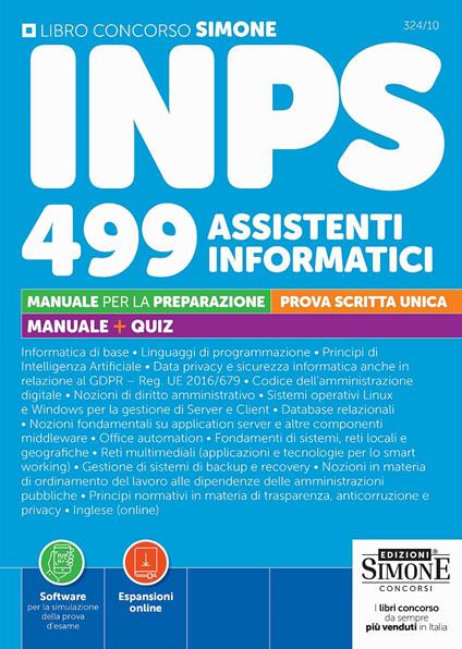 Concorso INPS 499 assistenti informatici. Prova scritta unica. Manuale per la preparazione. Con Espansioni online. Con Software per la simulazione della prova d’esame - copertina