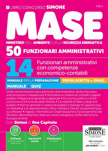 Concorso MASE. 50 posti 14 funzionari amministrativi con competenze economico-contabili. Manuale per la preparazione. Manuale + quiz. Con espansioni online. Con software per la simulazione della prova - copertina