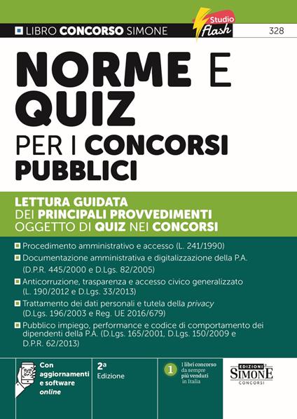 Norme e quiz per i concorsi pubblici. Lettura guidata dei principali provvedimenti oggetto di quiz nei concorsi. Nuova ediz. Con Aggiornamenti online. Con Software online - copertina