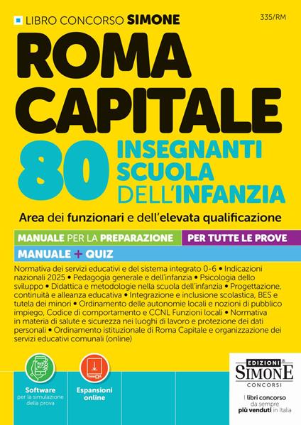 Roma Capitale 80 insegnanti scuola dell'infanzia area dei funzionari e dell'elevata qualificazione. Manuale per la preparazione per tutte le prove. Manuale + quiz. Con espansioni online. Con software per la simulazione della prova - copertina
