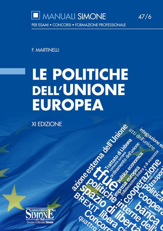 Le politiche dell'Unione Europea - Francesco Martinelli - ebook
