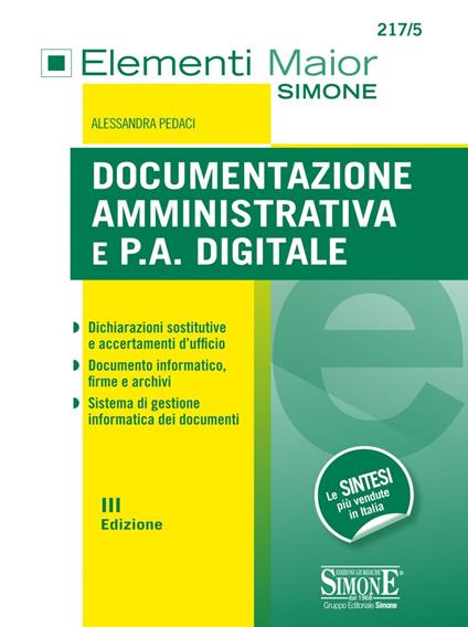 Documentazione amministrativa e P.A. digitale - Alessandra Pedaci - ebook