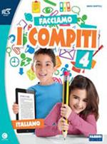 Facciamo i compiti. Italiano. Per la 4ª classe elementare. Con espansione online