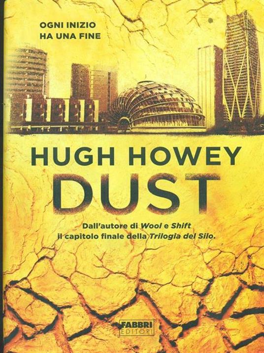 Dust. Trilogia del Silo - Hugh Howey - copertina