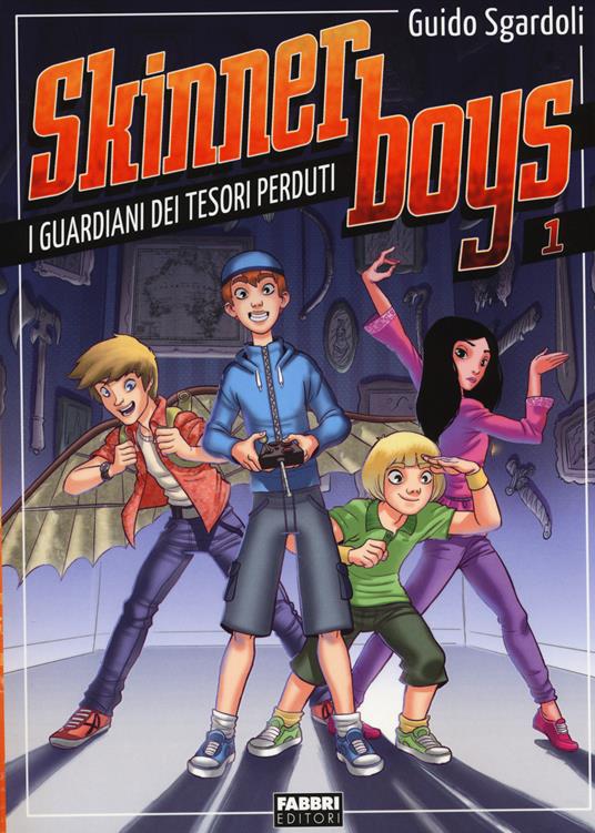 I guardiani dei tesori perduti. Skinner boys. Vol. 1 - Guido Sgardoli - copertina