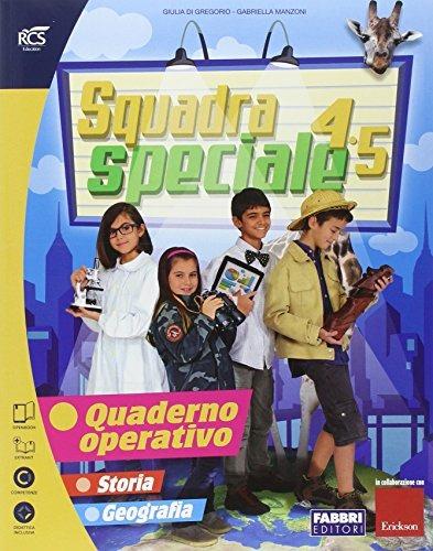 Squadra speciale. Tomo antropologico. Per la 4ª classe elementare. Con espansione online. Vol. 1 - Anna Ronca,Giulia Di Gregorio - copertina