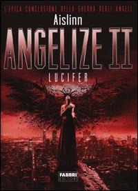 Lucifer. Angelize. Vol. 2 - Aislinn - copertina