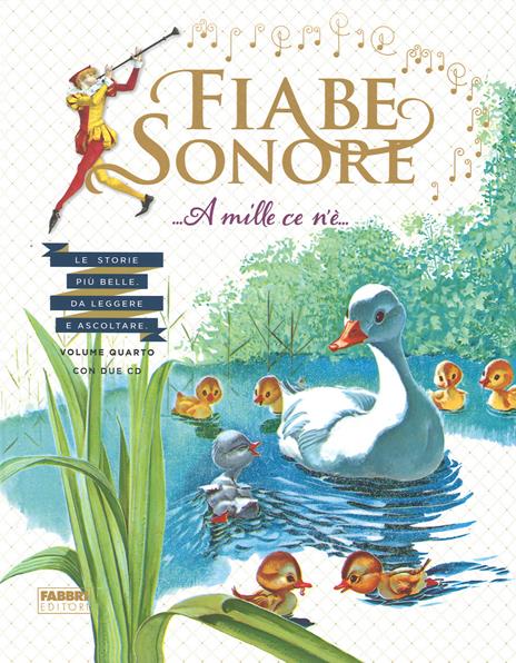 Fiabe sonore. A mille ce n'è... Le storie più belle da leggere e ascoltare. Ediz. illustrata. Con 2 CD Audio. Vol. 4 - copertina