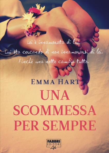 Una scommessa per sempre - Emma Hart - copertina