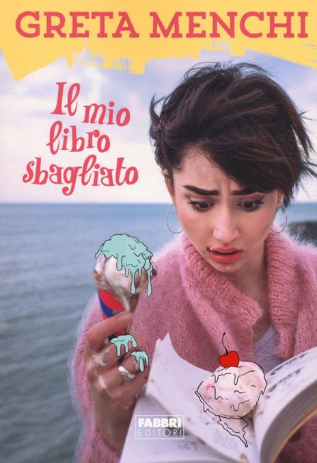 Il mio libro sbagliato. Ediz. illustrata - Greta Menchi - copertina