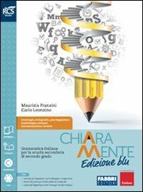  Chiaramente. Openbook-Comunicare chiaramente. Ediz. blu. Con e-book. Con espansione online