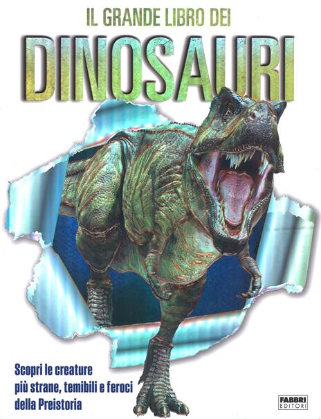Il grande libro dei dinosauri - Angela Wilkes,Darren Naish - copertina