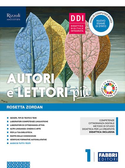  Autori e lettori più. Con Quaderno, Accoglienza e prove d'ingresso, Io cittadino digitale e Hub young. Per la Scuola media. Con ebook. Con espansione online. Con DVD-ROM. Vol. 1
