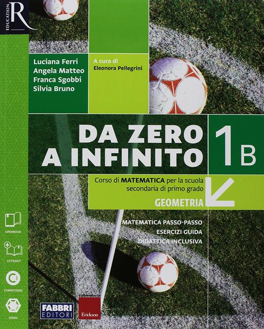  Da zero a infinito. Con Quaderno ed Eserciziario matematica. Con ebook. Con espansione online. Vol. 1/A-B - 2
