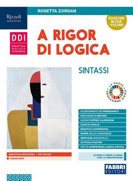  A rigor di logica. Sintassi. Con e-book. Con espansione online