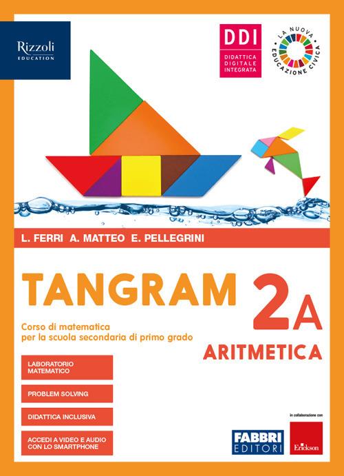  Tangram. Con e-book. Con espansione online. Vol. 2A-2B: Quaderno 2 + hub young + hub kit
