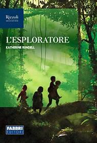  L'esploratore. Con espansione online
