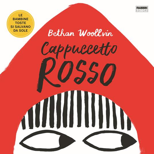 Cappuccetto Rosso. Le bambine toste si salvano da sole - Bethan Woollvin - copertina