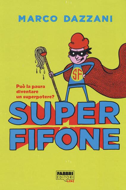 Superfifone - Marco Dazzani - copertina