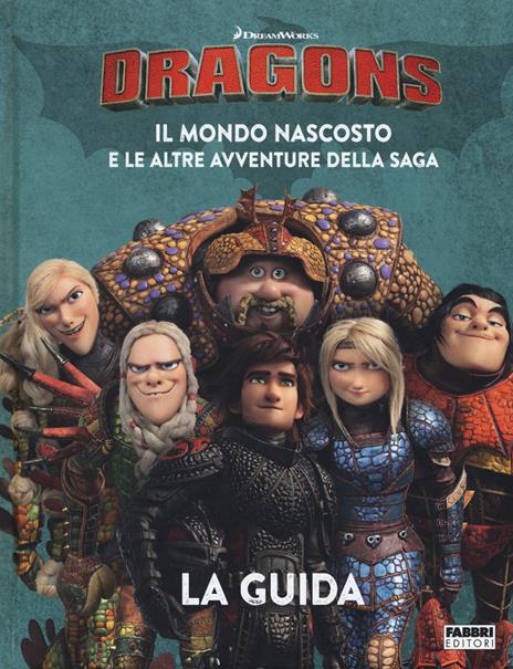 Dragons. Il mondo nascosto e le altre avventure della saga. La guida - copertina