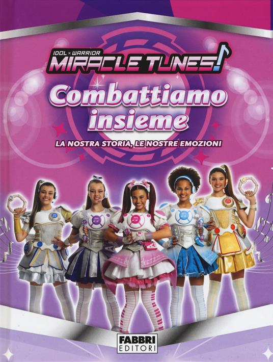 Combattiamo insieme! Miracle Tunes - Maura Nalini - copertina