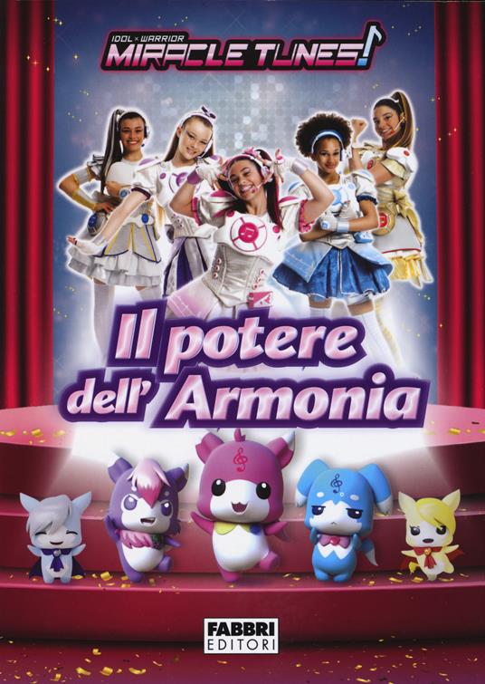 Il potere dell'armonia. Miracle Tunes - copertina