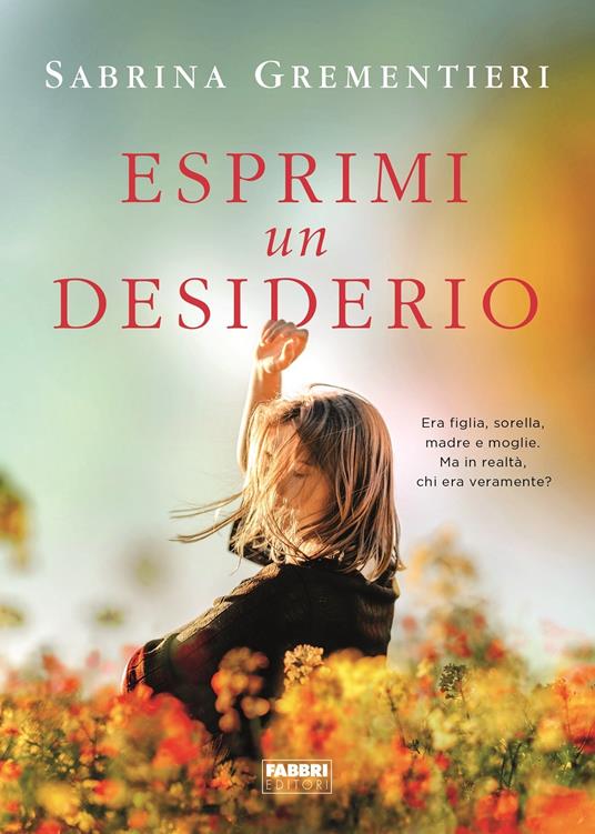 Esprimi un desiderio - Sabrina Grementieri - copertina