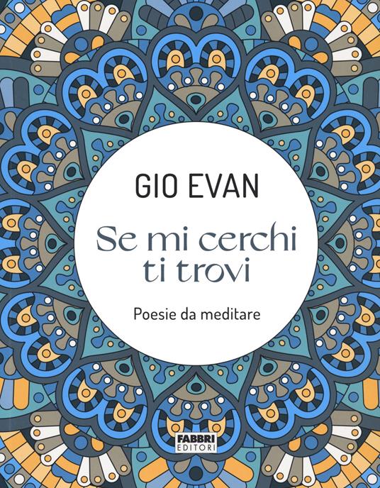 Se mi cerchi ti trovi. Libro da colorare - Gio Evan - copertina