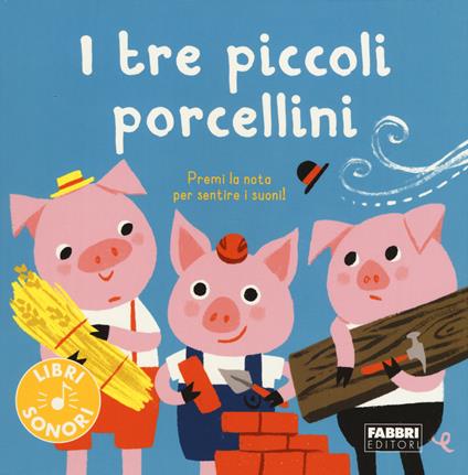 I tre piccoli porcellini. Ediz. a colori - copertina