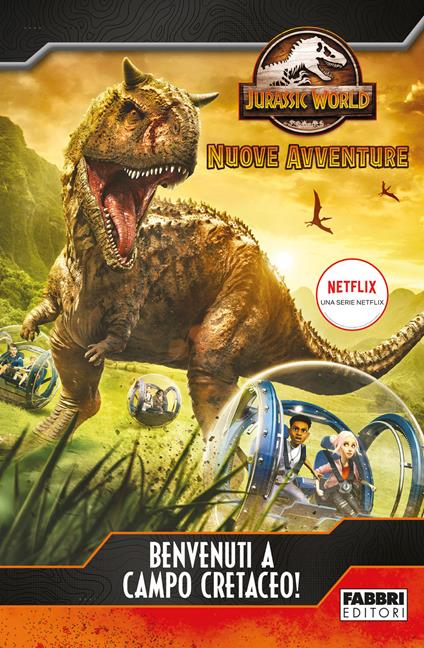 Benvenuti a Campo Cretaceo! Jurassic World. Nuove avventure - copertina
