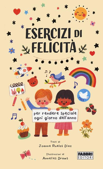 Esercizi di felicità per ogni giorno dell'anno - Joanne Ruelos Diaz - copertina