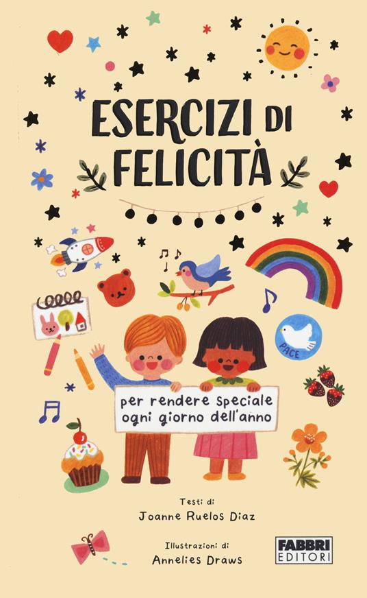 Esercizi di felicità per ogni giorno dell'anno - Joanne Ruelos Diaz - copertina