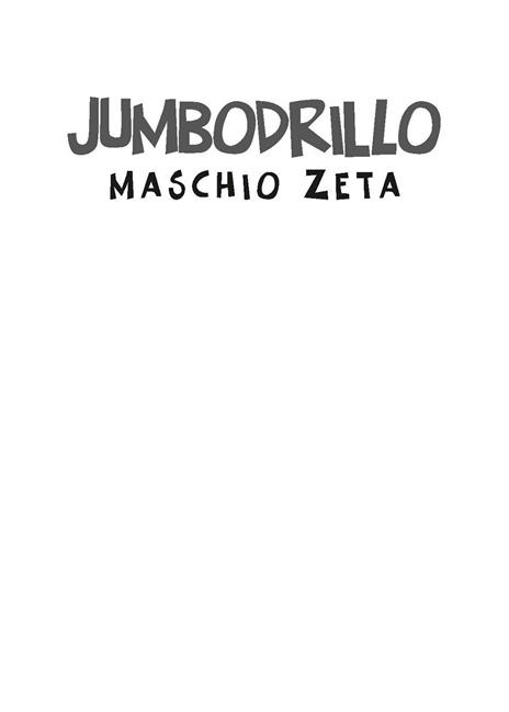 Maschio Zeta. Un fumetto carino - JumboDrillo - 2