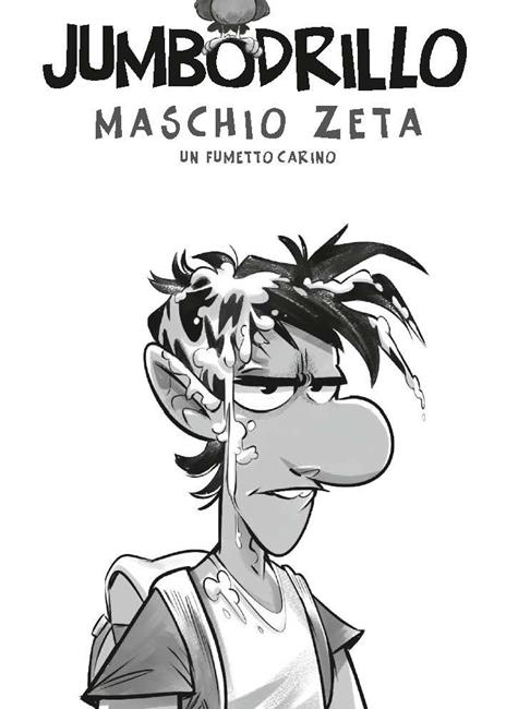 Maschio Zeta. Un fumetto carino - JumboDrillo - 4