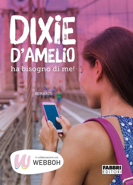 Dixie D'Amelio ha bisogno di me! - copertina