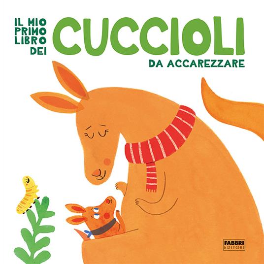 Il mio primo libro dei cuccioli da accarezzare. Ediz. a colori - copertina
