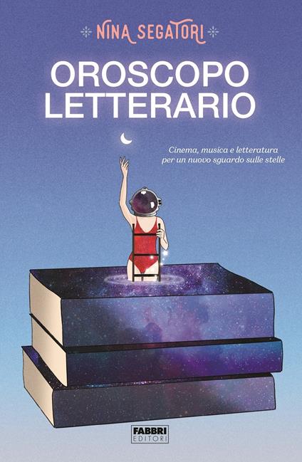 Oroscopo letterario - Nina Segatori - copertina