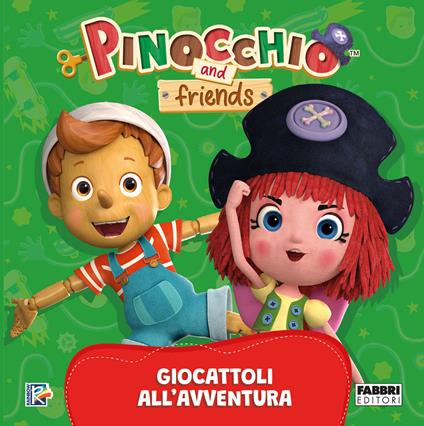 Giocattoli all'avventura. Pinocchio and Friends. Ediz. a colori - copertina