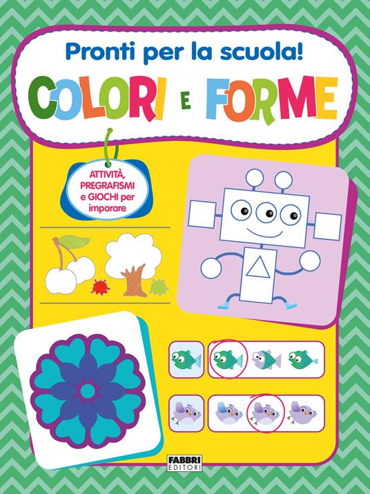 Pronti per la scuola! Colori e forme. Ediz. a colori - copertina