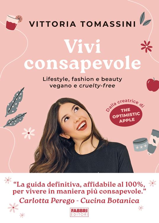 Vivi consapevole. Lifestyle, fashion e beauty vegano e cruelty-free - Vittoria Tomassini - copertina
