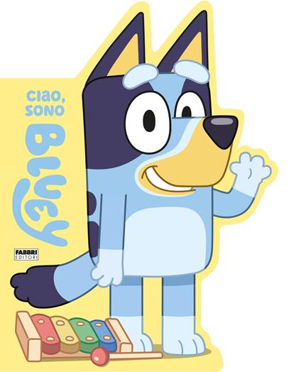 Ciao, sono Bluey. Ediz. a colori - copertina